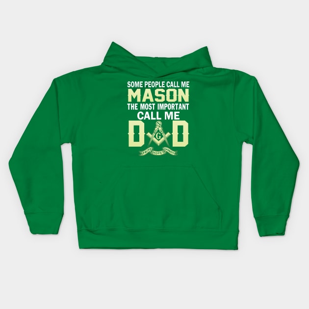 Father (2) Im a MASON and a DAD Kids Hoodie by PhanNgoc